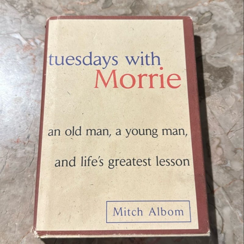 Tuesdays with Morrie