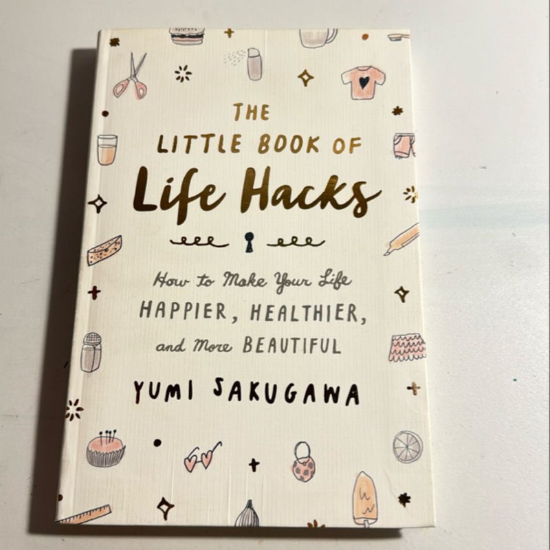 The Little Book of Life Hacks