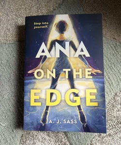 Ana on the Edge
