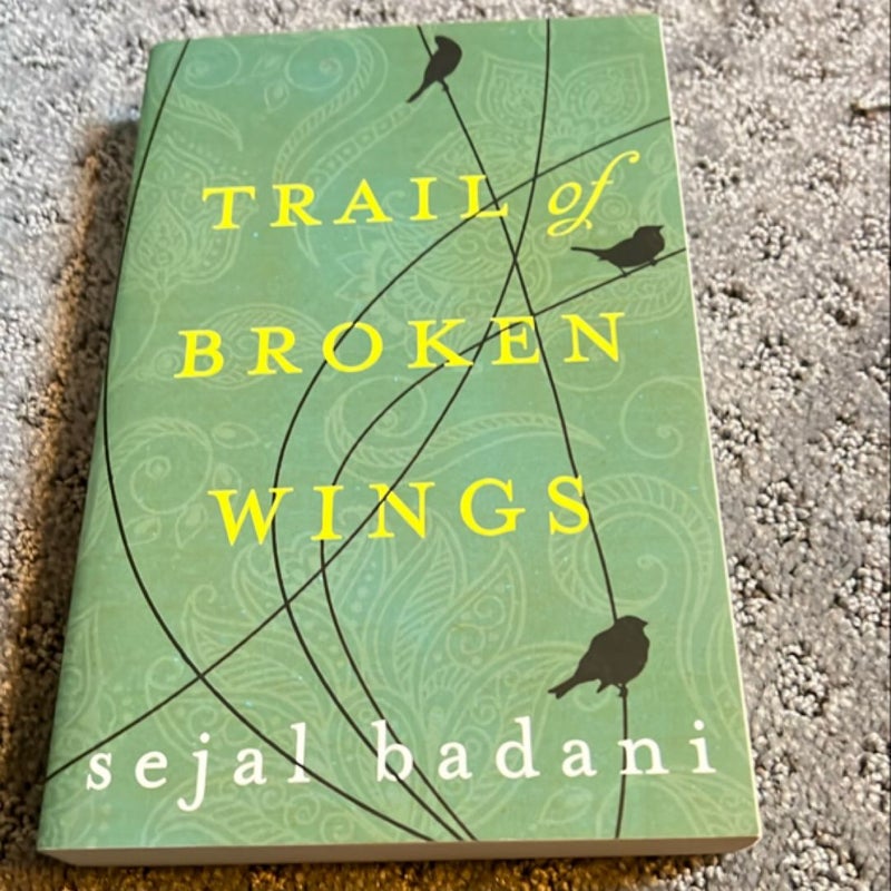 Trail of Broken Wings