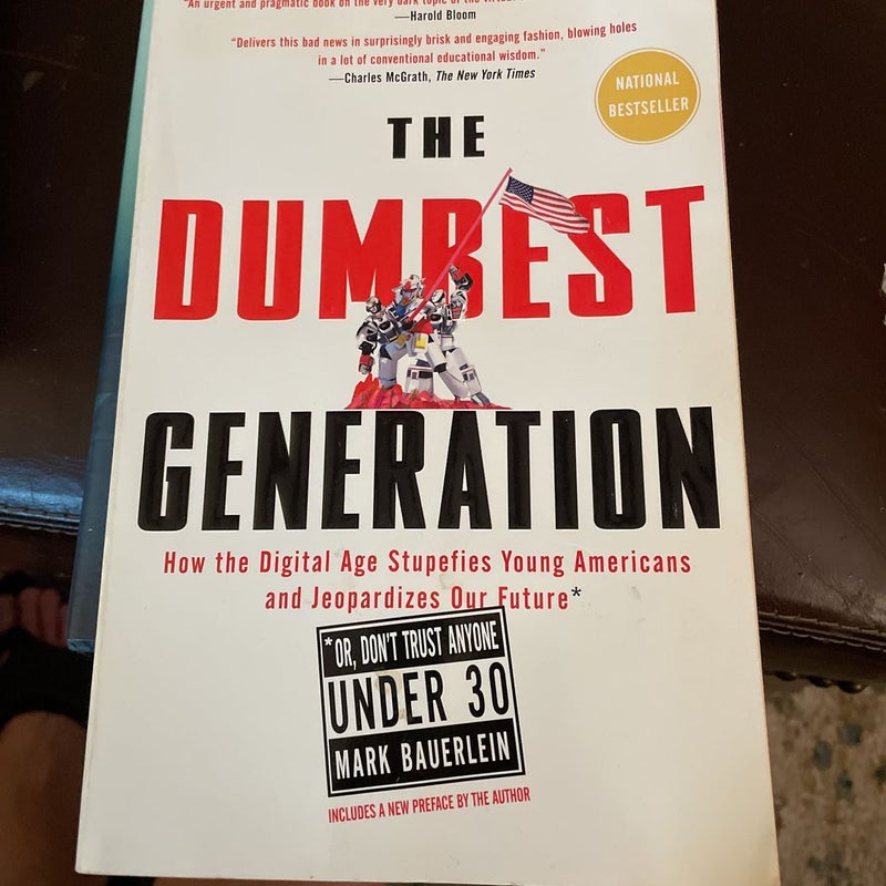 The Dumbest Generation