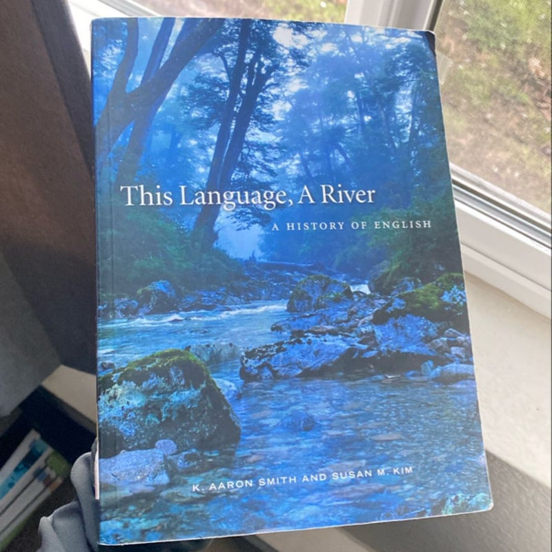 This Language, A River