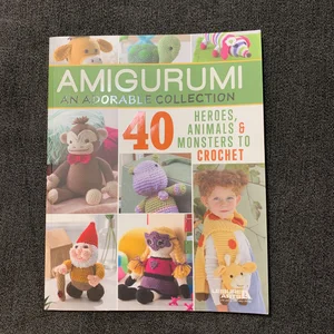 Amigurumi Adorable Collection