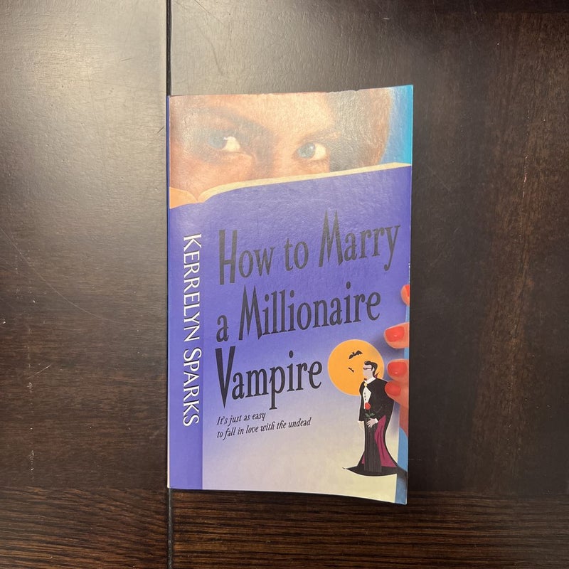 How to Marry a Millionaire Vampire