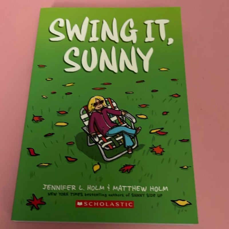Swing It, Sunny