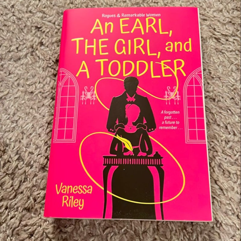 An Earl the Girl and a Toddler