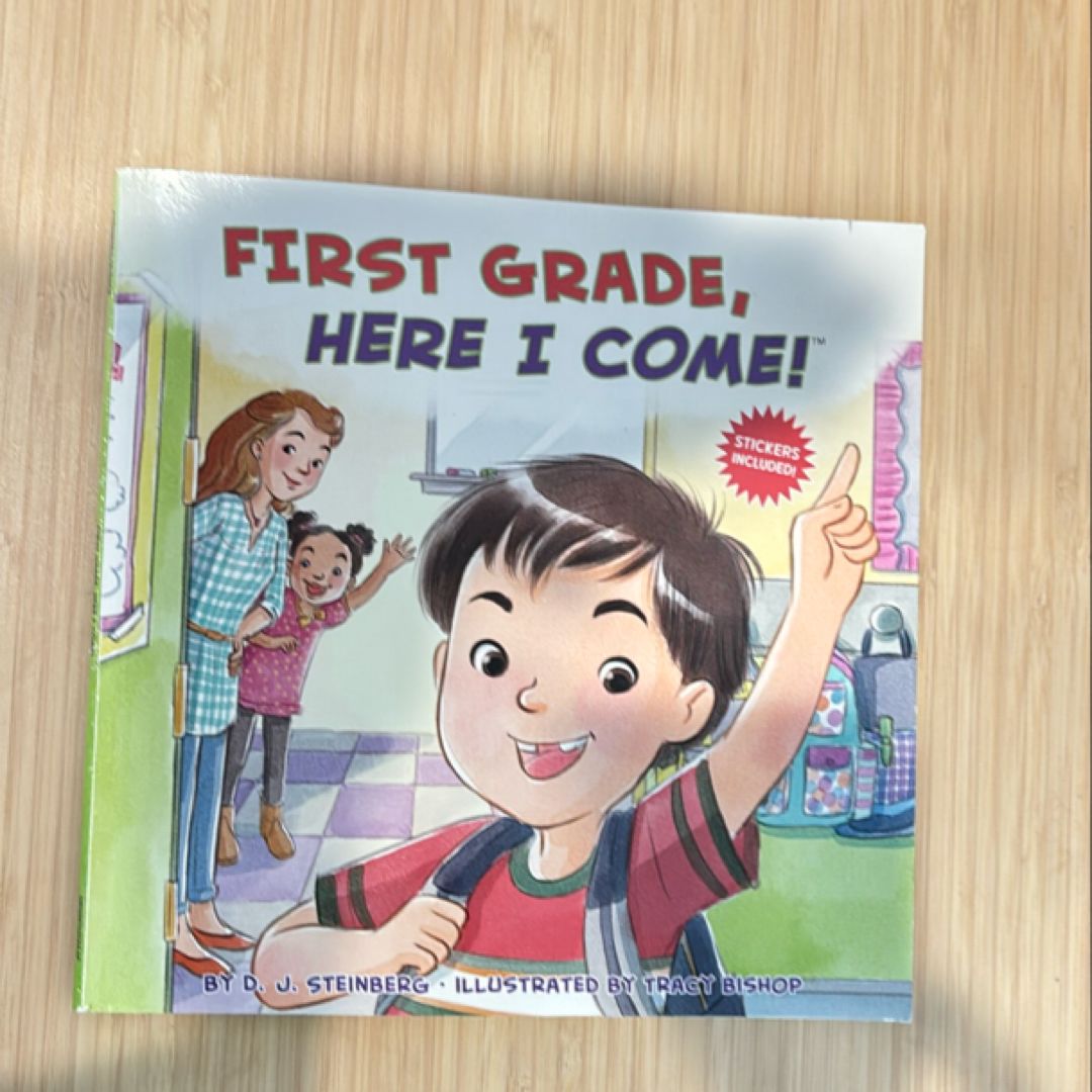 First Grade, Here I Come!