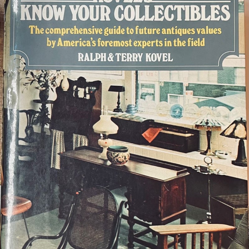 Kovels' Know Your Collectibles