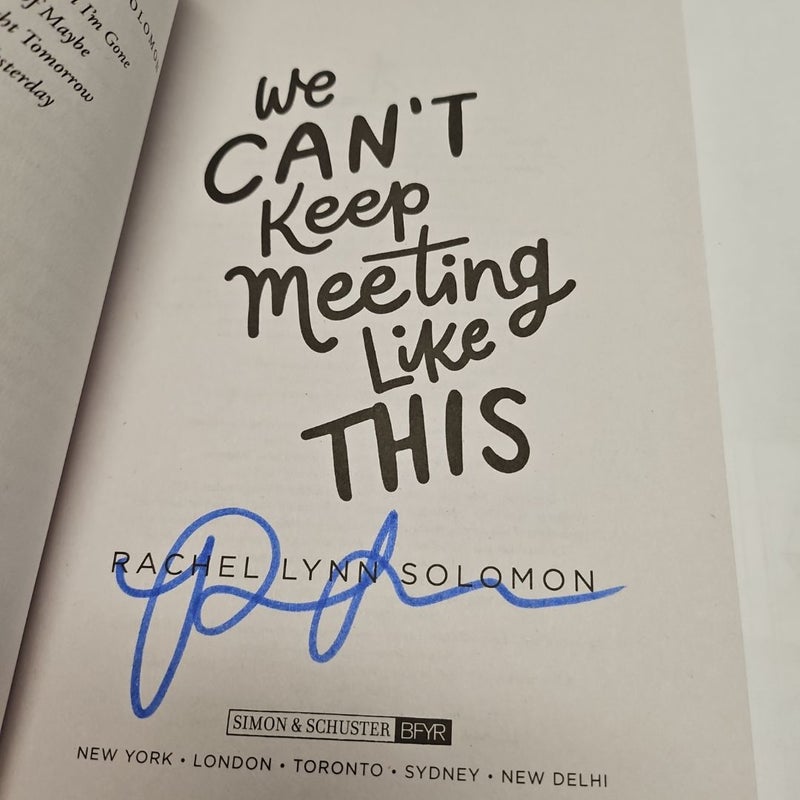 We Can't Keep Meeting Like This SIGNED COPY