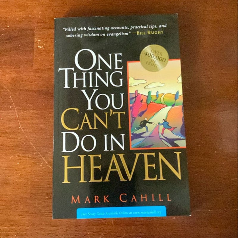 One Thing You Can't Do In Heaven