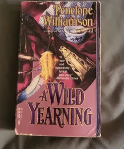 A Wild Yearning