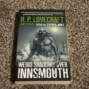 Weird Shadows over Innsmouth