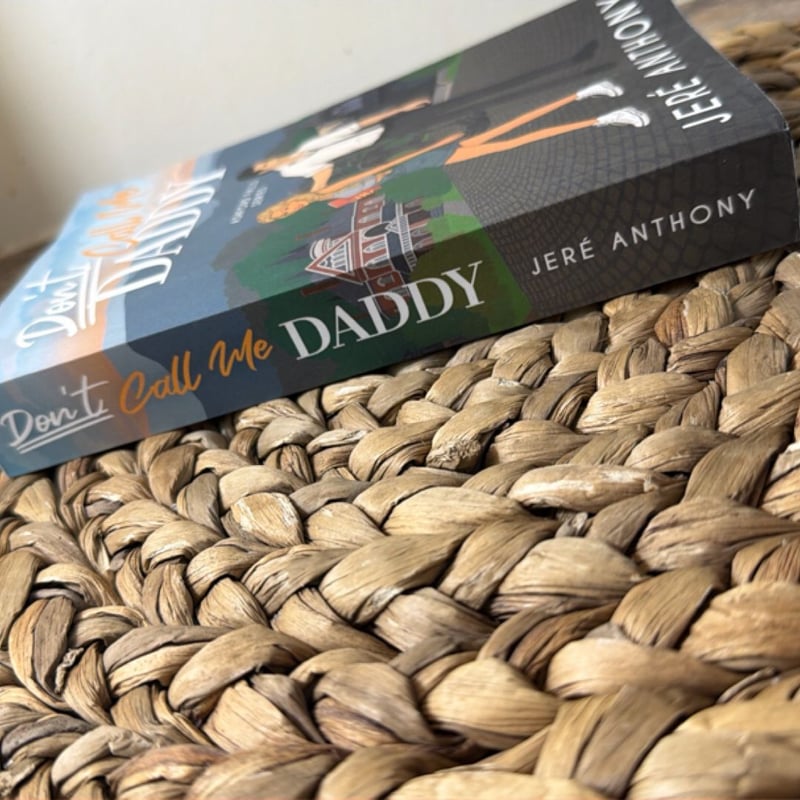 Don't Call Me Daddy by Jeré Anthony, Paperback | Pangobooks