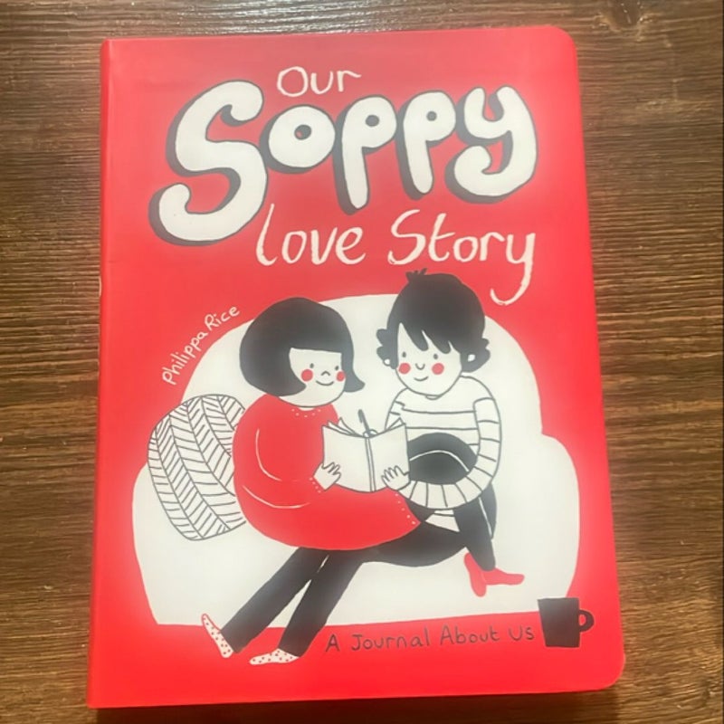 Our Soppy Love Story