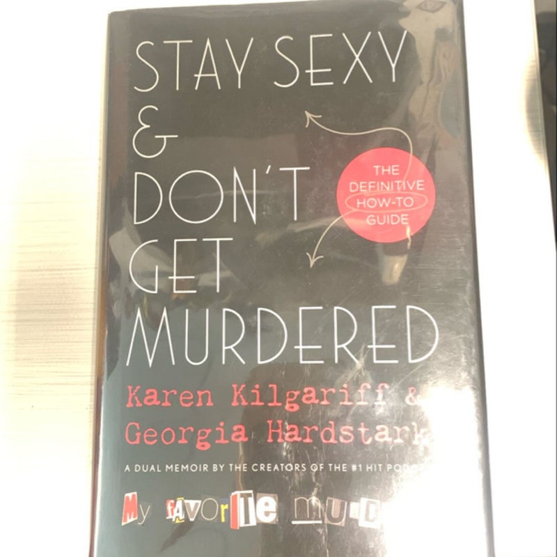 Stay Sexy and Don't Get Murdered