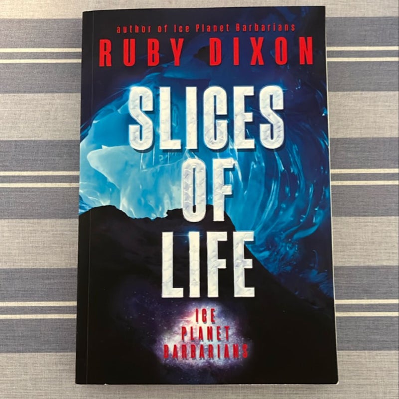 Slices of Life: an Ice Planet Barbarians Short Story Collection
