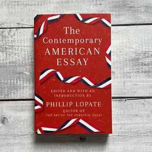 The Contemporary American Essay