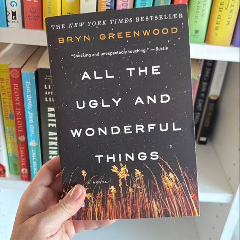 All the Ugly and Wonderful Things