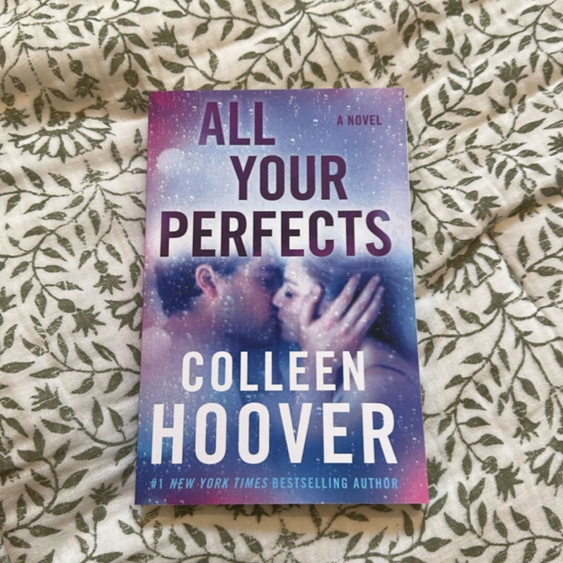 All Your Perfects