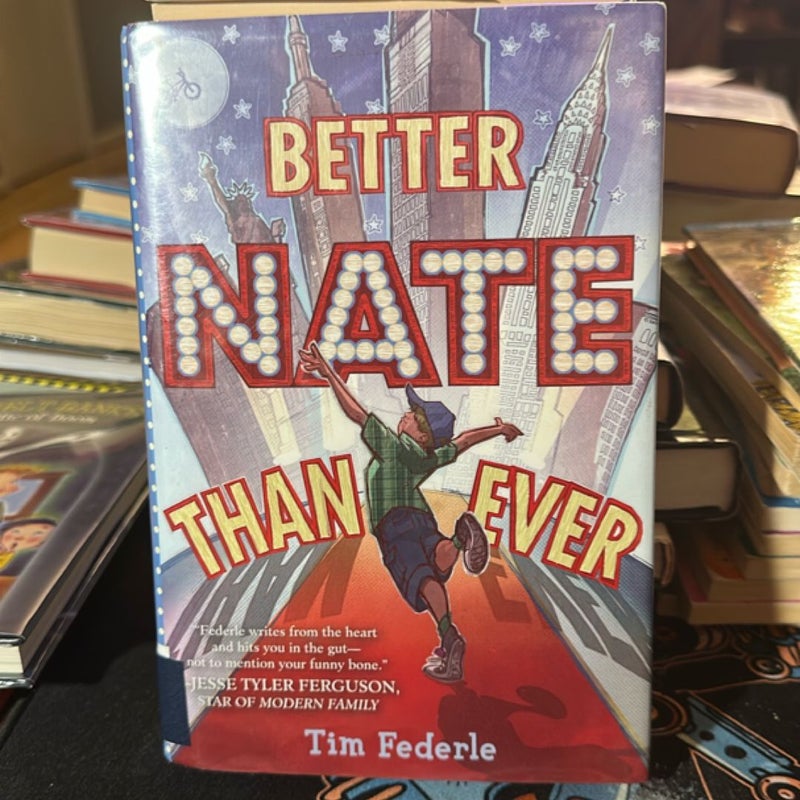 Better Nate Than Ever