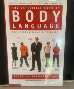 The Definitive Book of Body Language 