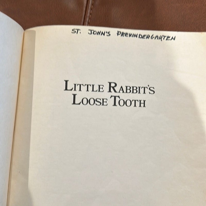 Little Rabbit’s Loose Tooth