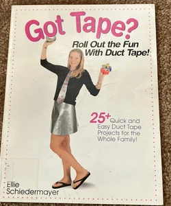 Got Tape?
