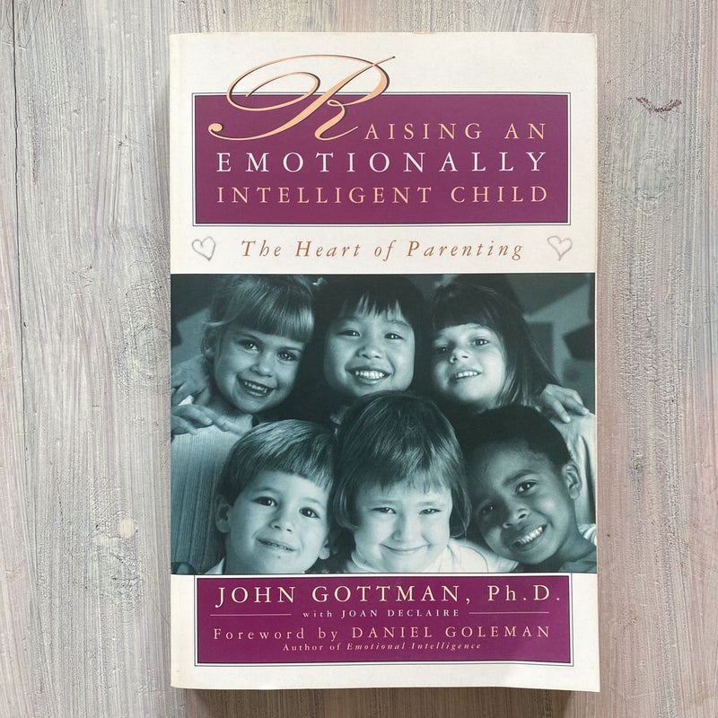 Raising an Emotionally Intelligent Child