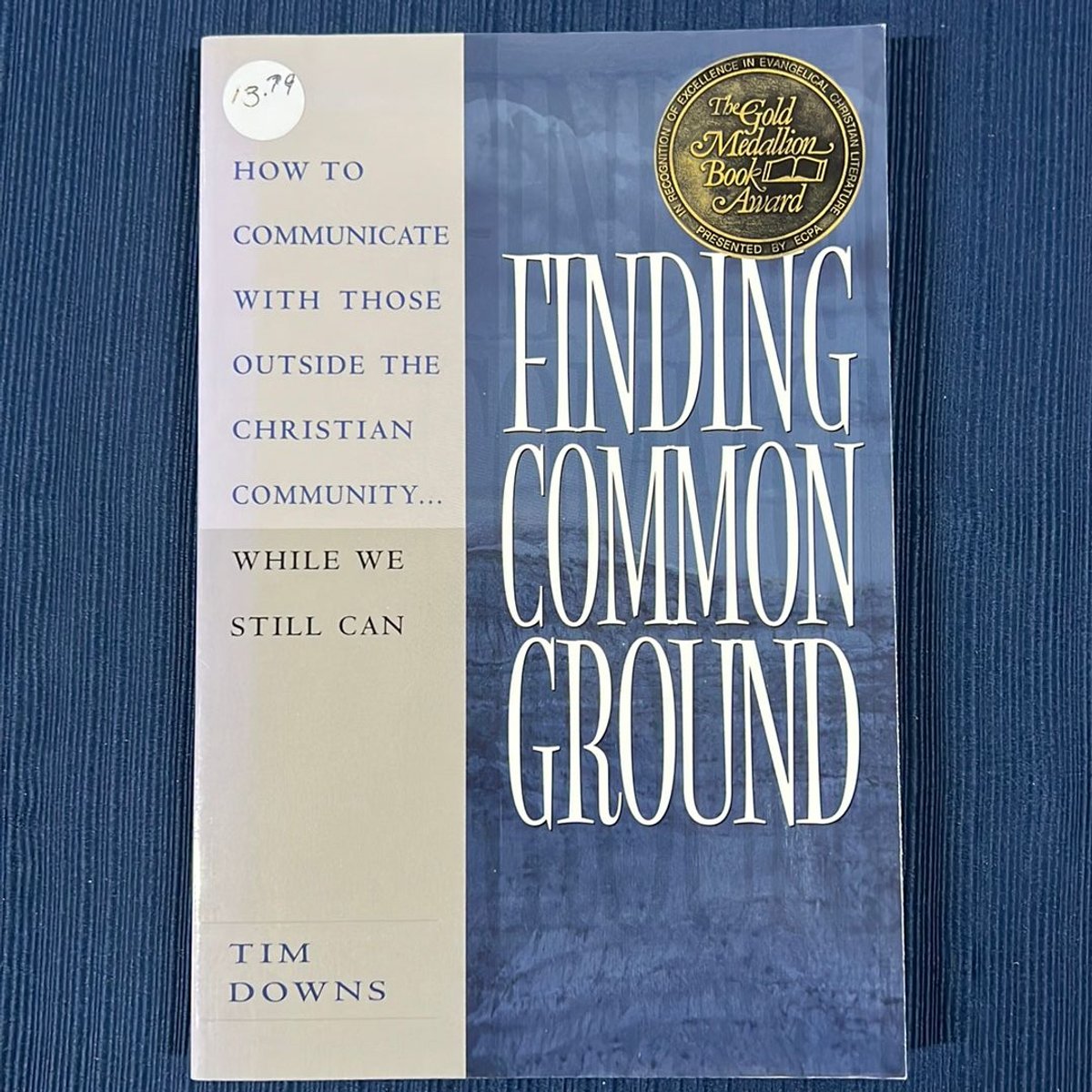 Finding Common Ground by Tim Downs