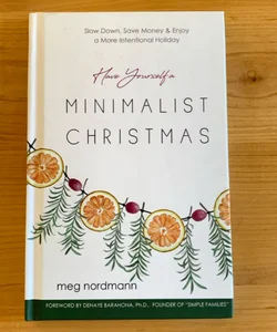 Have Yourself a Minimalist Christmas