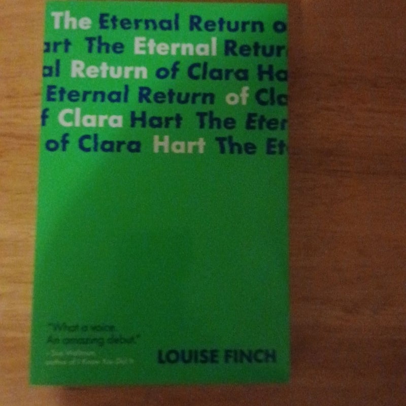 The Eternal Return of Clara Hart