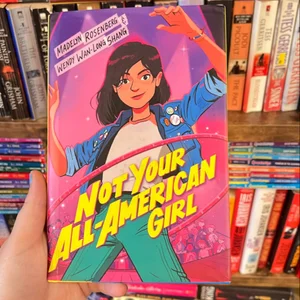 Not Your All-American Girl