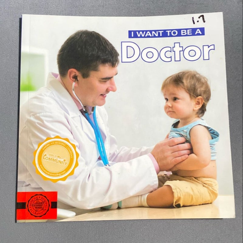 I Want to Be a Doctor