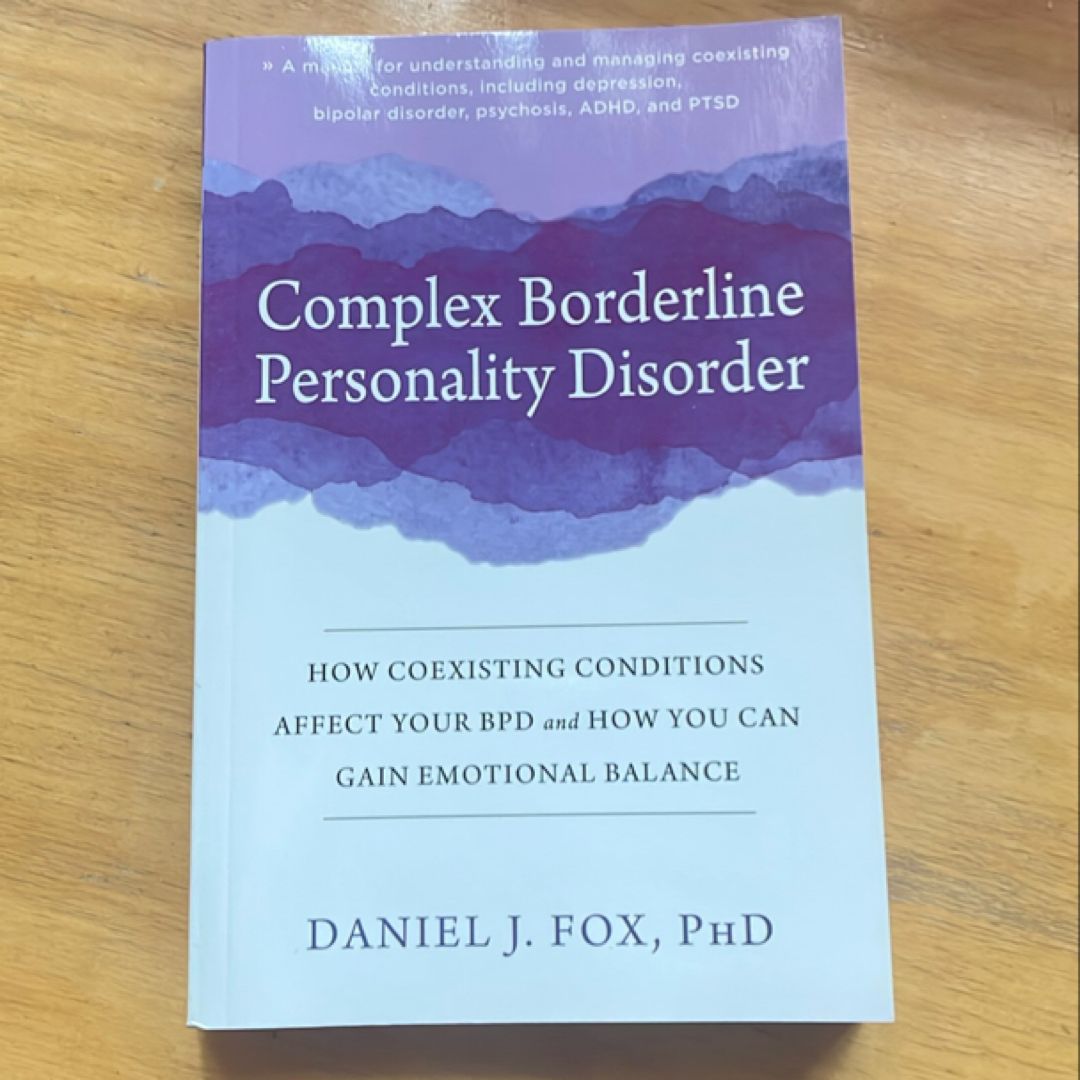 The Borderline Personality Disorder Workbook by Daniel J. Fox