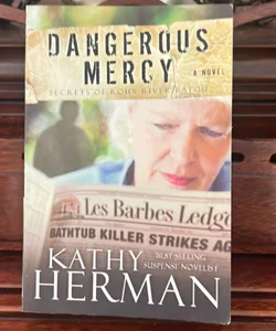 Dangerous Mercy