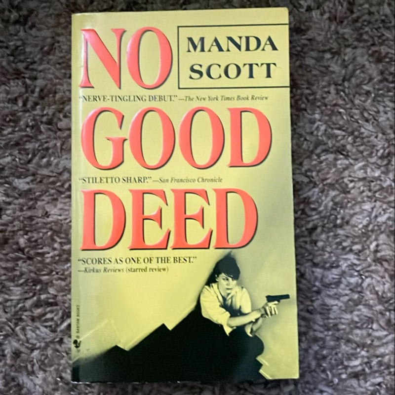 No Good Deed