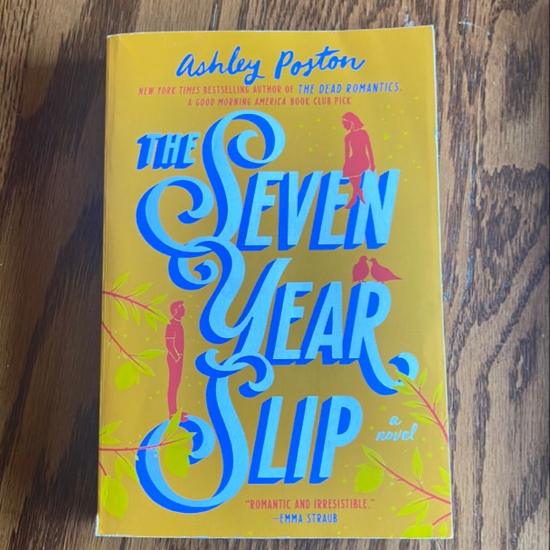 The Seven Year Slip