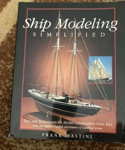 Ship Modeling Simplified