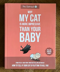 Why My Cat Is More Impressive Than Your Baby