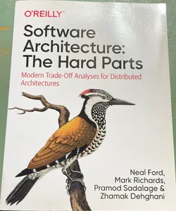 Software Architecture: the Hard Parts