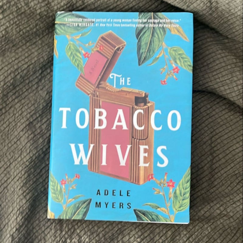 The Tobacco Wives