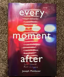 Every Moment After