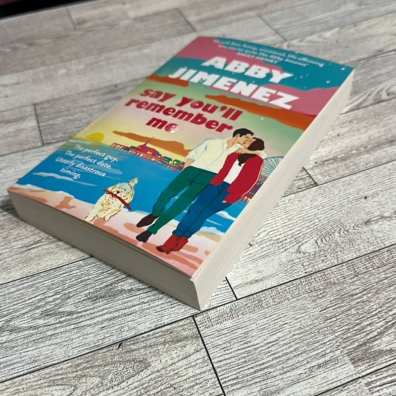 Say You'll Remember Me