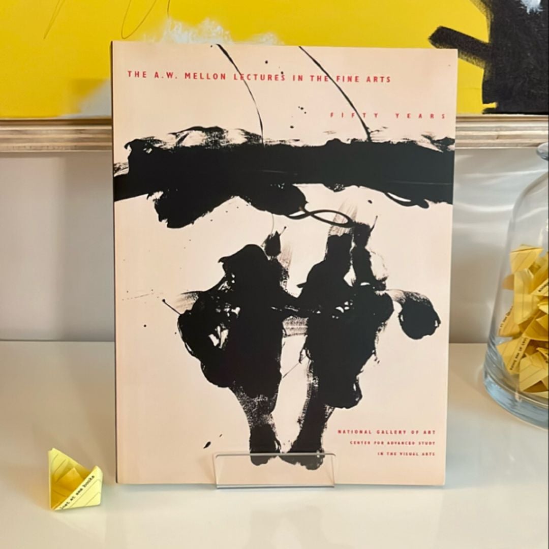 The A.W. Mellon Lectures in the Fine Arts