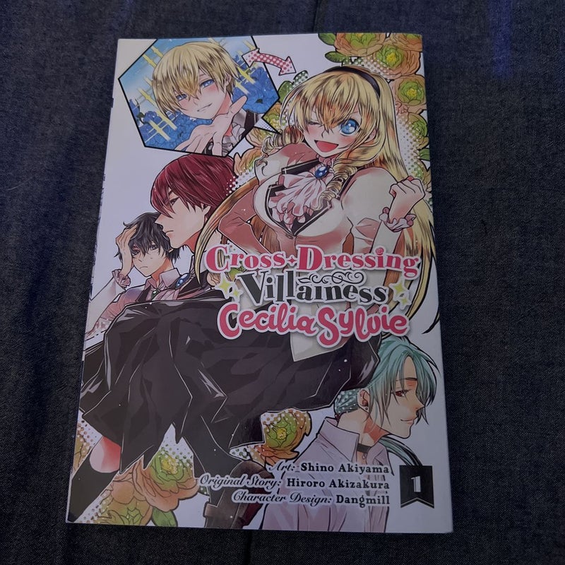 Cross-Dressing Villainess Cecilia Sylvie, Vol. 1 (manga)