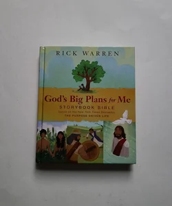 God's Big Plans for Me Storybook Bible