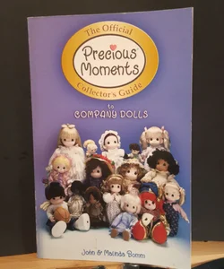 The Official Precious Moments Collector's Guide to Company Dolls
