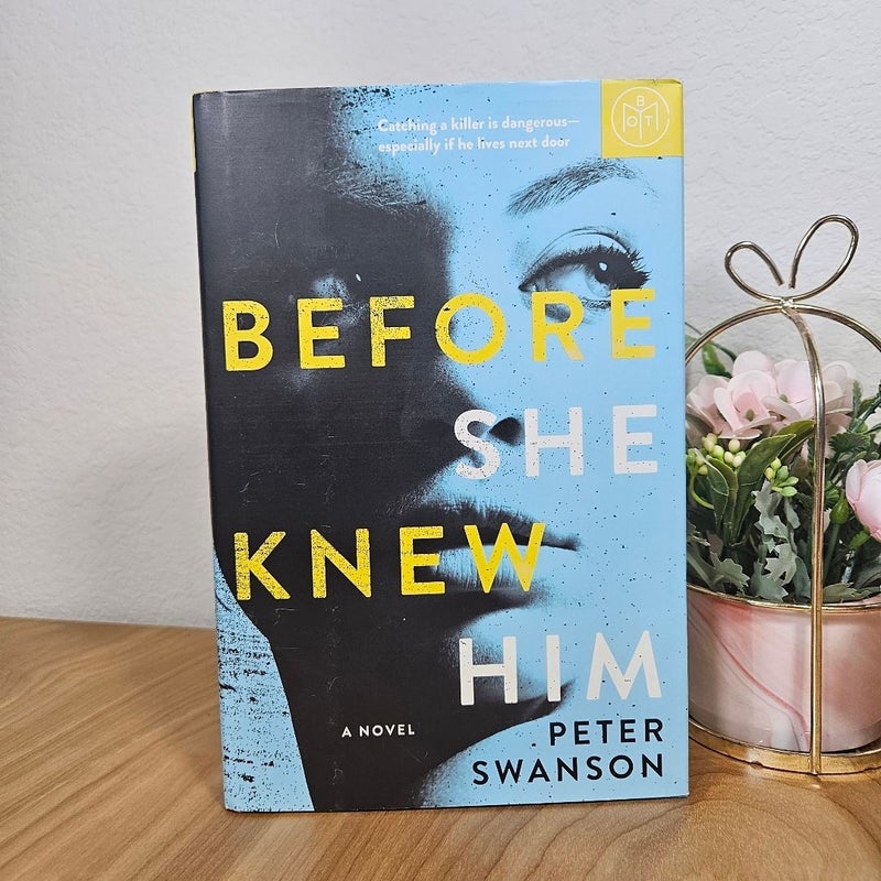 Before She Knew Him