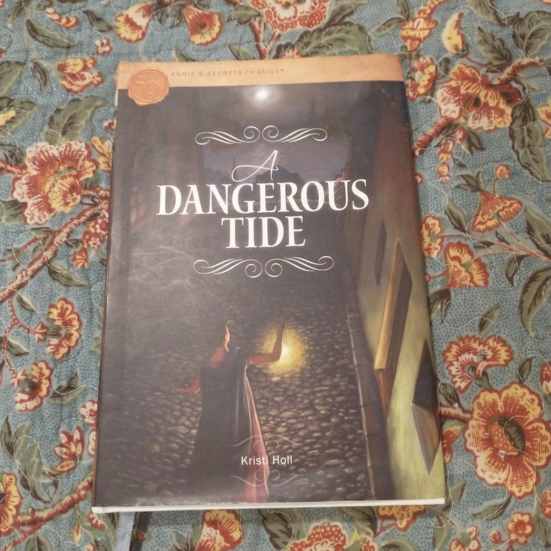 A Dangerous Tide 