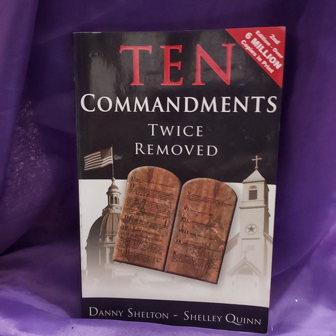 Ten Commandments Twice Removed